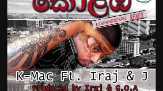 Iraj ft K-mac Colombo Remix By Dj shanExpress