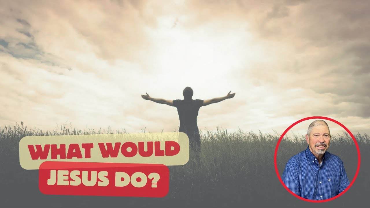 What Would Jesus Do 1 Doing Church As Jesus Would Youtube