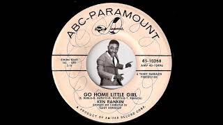 Ken Rankin - Go Home Little Girl [ABC-Paramount] 1961 Teen Rocker 45