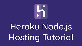 [Tutorial] - How to Host Node.js Application on Heroku