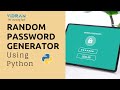 How to make Random Password Generator in five minutes | Random Password Generator | Python tutorial