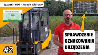 Egzamin wózki widłowe - odc. #2 - Sprawdzenie oznakowania urządzenia - Akademia Operatora