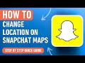 How to Change Location on Snapchat Maps [2024] Easy Tutorial