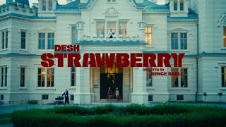 DESH -  STRAWBERRY (Official Music Video)
