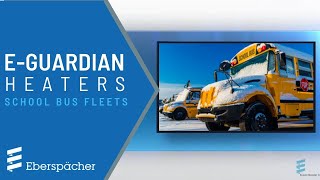 E-Guardian | Heaters for Your School Bus Fleet