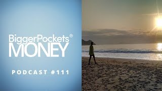 Starting Late? Achieving Early Retirement Is STILL Possible | BP Money Podcast #111