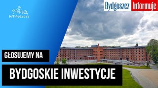 Głosujemy na bydgoskie inwestycje 👍