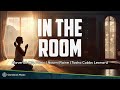 In The Room - Maverick City Music | Naomi Raine | Tasha Cobbs Leonard | Christian Music Lyric Video