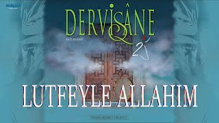 By Grace My Allah - DERVİSHANE