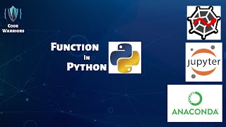Function in python | function | def | Python | Anaconda | Code Warriors