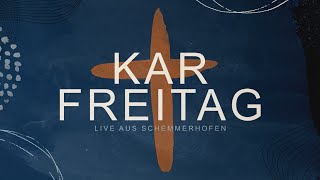 Die Feier vom Leiden und Sterben Christi - Karfreitag 15 Uhr