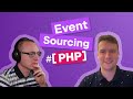 Event Sourcing in PHP with Seb | PHP Annotated