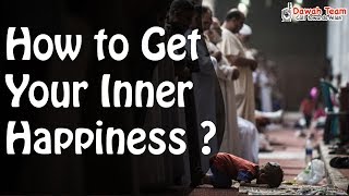How to Get Your Inner Happiness ? ᴴᴰ ┇Mufti Menk┇ Dawah Team