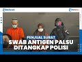 Polisi Tangkap Sepasang Kekasih Pembuat Surat Swab Antigen dan PCR Palsu