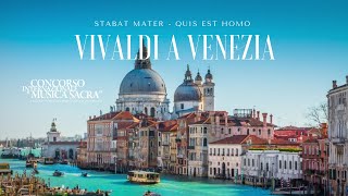 Stabat Mater di Vivaldi visitando Venezia - Vivaldi's Stabat Mater visiting Venice