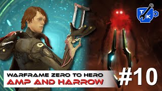 Amp problems and Chains of Harrow | Warframe Zero to Hero Ep10