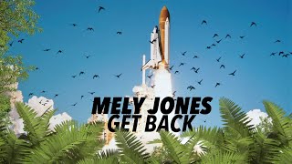 Mely Jones - Get Back (Official Video)