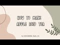 Syifa_2223230084_How to Make Apple Iced Tea