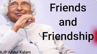 Friends and Friendship | APJ Abdul Kalam | Inspirational Quotes