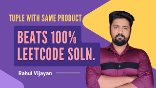 LeetCode 1726 Tuple with Same Product Solution | HashMap Optimization in Java