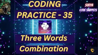 Three Words Combination | Coding Practice-35 | CCBP | #nxtwave #idp #python @YouTube