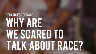 (S1 Ep1) Regardless of Race 1: Why are we scared to even talk about race?