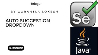 Selenium Java Tutorial 12: Handle Auto Suggestion Dropdown in Selenium Java #telugu #java #selenium