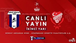 Serhat Ardahan Spor - Gümüşhane Sportif F. | Bölgesel Amatör Lig 2. Grup 9. Hafta | İKİNCİ YARI