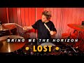 Bring Me The Horizon - LosT | Drum Cover • Gabriel Gomér