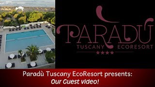 Paradù Tuscany Eco resort  - Guest Video