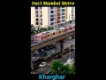 navi mumbai metro cbd belapur to pendhar kharghar taloja navi mumbai kharghardiaries