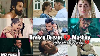 Broken Dream Mashup | Chillout Mashup | Midnight Memories | Sad Song |Breakup Mashup |Find Out Think