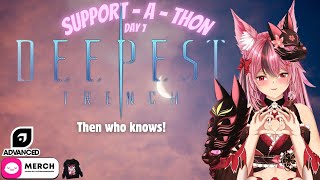 Support-a-thon Day 1 | Comfy Cozy | Deepest Trench and Much More! |  @kitsunesamurai94