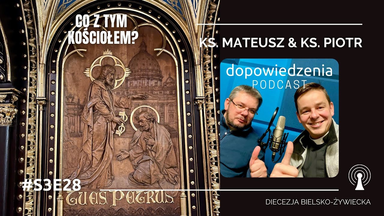 Kościół Katolicki Czym Jest? Ks. Mateusz, Ks. Piotr & Katechizm #S3E28 ...