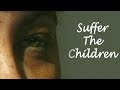 Suffer the Children (1999) | Trailer | Available Now