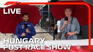 F1 LIVE: Hungarian Grand Prix Post Race Show