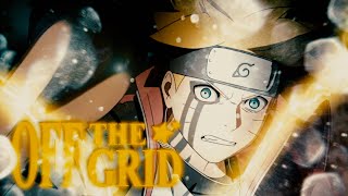 Off The Grid | Naruto Flow「AMV/Edit」