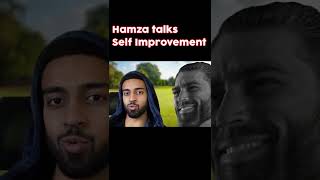 Hamza talks Self IMPROVEMENT #shorts #hamza