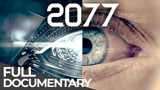 2077 - 10 Seconds to the Future | Mutation | Free Documentary