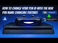 How To Change Your PSN ID With The New PSN Name Changing Feature! [EASY]