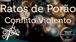 Only Drums - Conflito Violento - Amilton Garcia