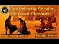 Our Priestly Service His Good Pleasure | Rabbi Francisco Moros | Parashat Nasso | taklife.org