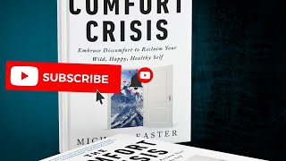 📚 The Comfort Crisis: Embrace Discomfort  by Michael Easter  Pt. 2/2