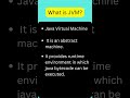 What is JVM | JAVA VIRTUAL MACHINE