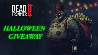 Dead Frontier 2 - Halloween Giveaway!!!