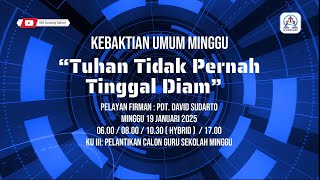 Ibadah Umum Minggu GKI Gunung Sahari IV | MINGGU,  19 JANUARI 2025