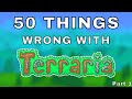 50 Things wrong with TERRARIA!