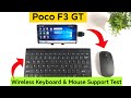 Poco F3 GT Wireless Keyboard & Mouse Support Test 🔥🔥🔥