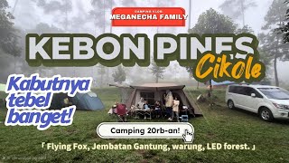 KEBON PINES | WISATA CAMPING DAN OUTBOUND TERMURAH | LIBURAN AKHIR TAHUN 2024 | CIKOLE