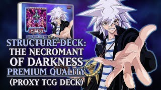 Structure Deck: Bakura - The Necromant of Darkness (Premium Quality) | Proxy / Orica TCG Deck